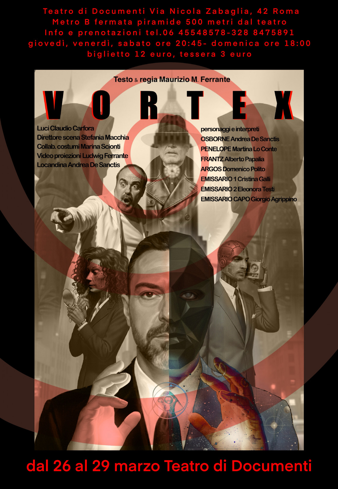 Spettacoli a RomaEvento &ldquo;Vortex&rdquo; di Maurizio M. Ferrante in scena al Teatro di Documenti dal 26 al 29 marzo