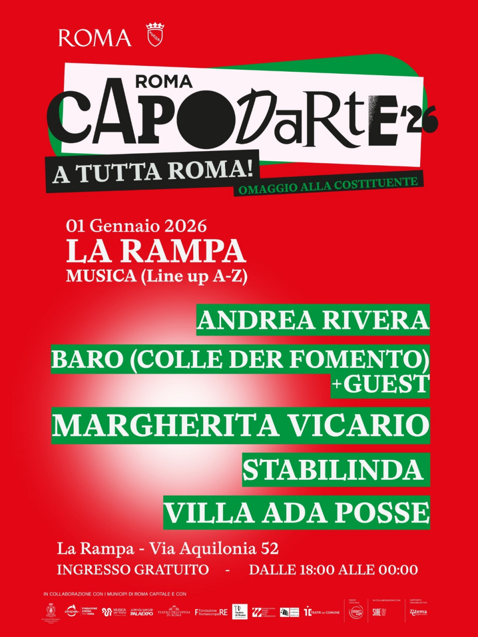 L’appuntamento con “Roma Capo D’Arte” quest’anno sarà alla Rampa Prenestina <br /><br />Il primo gennaio inaugurazione ufficiale del nuovo spazio culturale di Roma con concerti e installazioni artistiche. Tra gli ospiti Margherita Vicario, Andrea Rivera, Linda Stabilini, Villa Ada Posse, Baro Colle Der Fomento + Vocalist<br /><br />La Rampa Prenestina apre le sue porte alla città e si presenta come nuovo spazio dedicato all’arte contemporanea e alla musica dal vivo con “Roma Capo D’Arte”, l’iniziativa promossa dall’Assessorato alla Cultura di Roma Capitale per celebrare il nuovo anno nei luoghi più sorprendenti, innovativi e stimolanti della città.<br />Per questa importante inaugurazione, la Rampa Prenestina proporrà un ricco programma di concerti dal vivo - tutti gratuiti- con artisti tra i più significativi della scena musicale italiana.<br /><br />Ospite speciale Margherita Vicario, cantautrice e artista, vincitrice quest’anno di tre David di Donatello tornerà a Roma il 1° gennaio per uno speciale concerto.<br /><br />Insieme a lei saliranno sul palco:<br />Stabilinda (Linda Stabilini), musicista e creator con milioni di follower, per un live esclusivo; Andrea Rivera lo storico cantautore e performer romano.<br />Villa Ada Posse, storica band romana, che si esibirà con la formazione al completo; Baro– Colle del Fomento, accompagnato da vocalist per un dj set imperdibile. <br />Tra i protagonisti della serata anche Andrea Rivera, cantautore e musicista, che torna a suonare per Roma con la sua band dopo la partecipazione al Capodanno al Circo Massimo del 2025.<br /><br />L’evento rappresenta, inoltre, l’ultima occasione per visitare le sei installazioni artistiche presenti all’interno della Rampa Prenestina che già in queste settimane stanno attirando migliaia di visitatori. Per l’1 gennaio è, infatti, prevista un’apertura straordinaria dello spazio, per una serata dedicata all’arte contemporanea oltre che alla musica.<br /><br />La Rampa Prenestina si apre, così, alla città come nuovo simbolo di creatività, sperimentazione e partecipazione culturale. <br /><br />*Informazioni utili*<br />Concerti: dalle 18:00 alle 23:20<br />Con capienza 2000 persone <br />Installazioni artistiche: dalle 18:00 alle 24:00, con accessi a gruppi di massimo 30 persone<br />Presente un *punto ristoro* all’interno dell’area<br />L’invito al pubblico è di arrivare con anticipo per vivere appieno un’esperienza unica tra musica, arte e rigenerazione urbana.